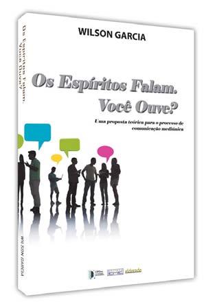 LIVRO: Os espíritos falam. Você ouve? - Outubro 2014